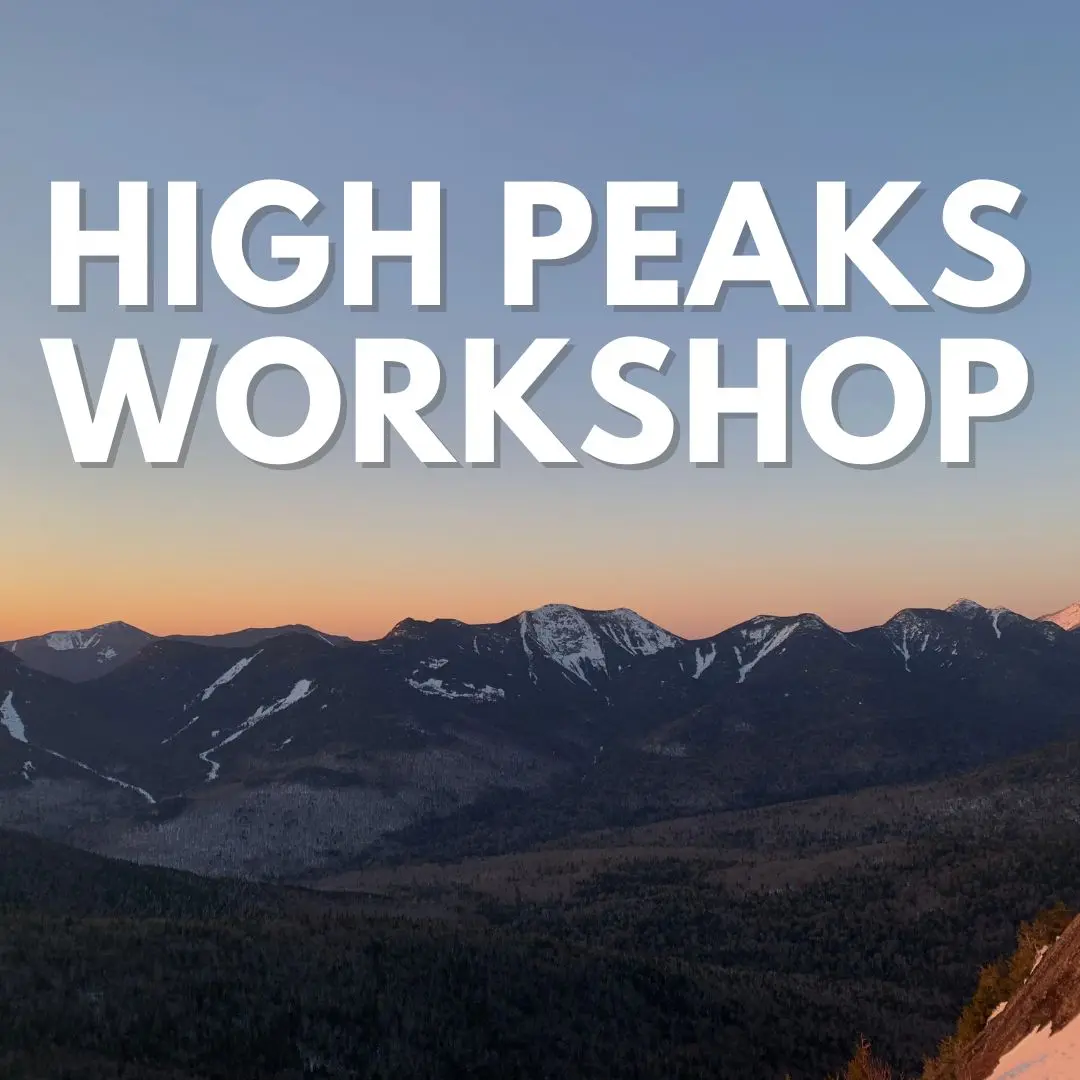 Adirondack High Peaks Workshop